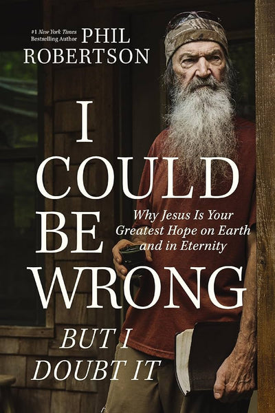 I Could Be Wrong But I Doubt It- New Hardback