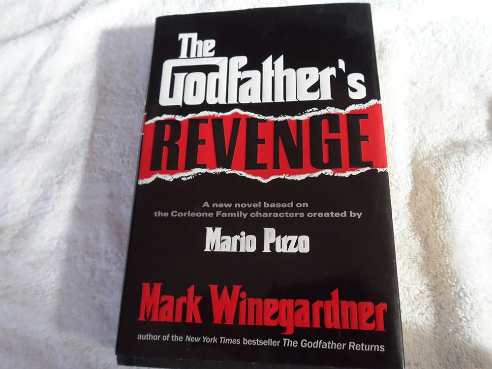 The Godfather's Revenge Hard Back~ Inspired the Movie